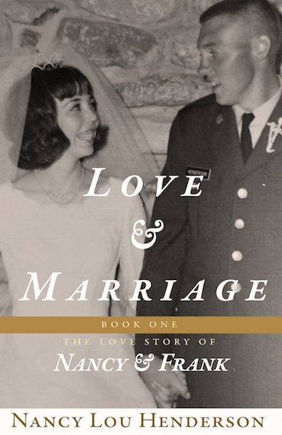 Love & Marriage: The Love Story of Nancy & Frank: Book